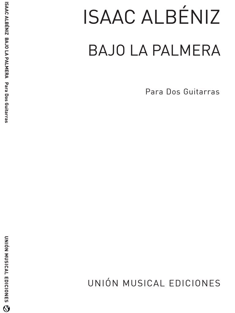 Bajo La Palmera (Llobet) for 2 Guitars